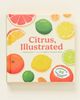 Anthropologie Citrus, Illustrated Hardcover Cookbook - 1