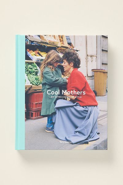 Anthropologie Cool Mothers Hardcover Book
