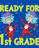Dr. Seuss Dr. Seuss Boys' Ready For First Grade Graphic Short Sleeve T-Shirt - 2