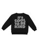 Fletch Fletch Cool To Be Kind Pullover Sweatshirt - 1