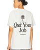 Motel Margarita Motel Margarita Quit Your Job Tee - 1