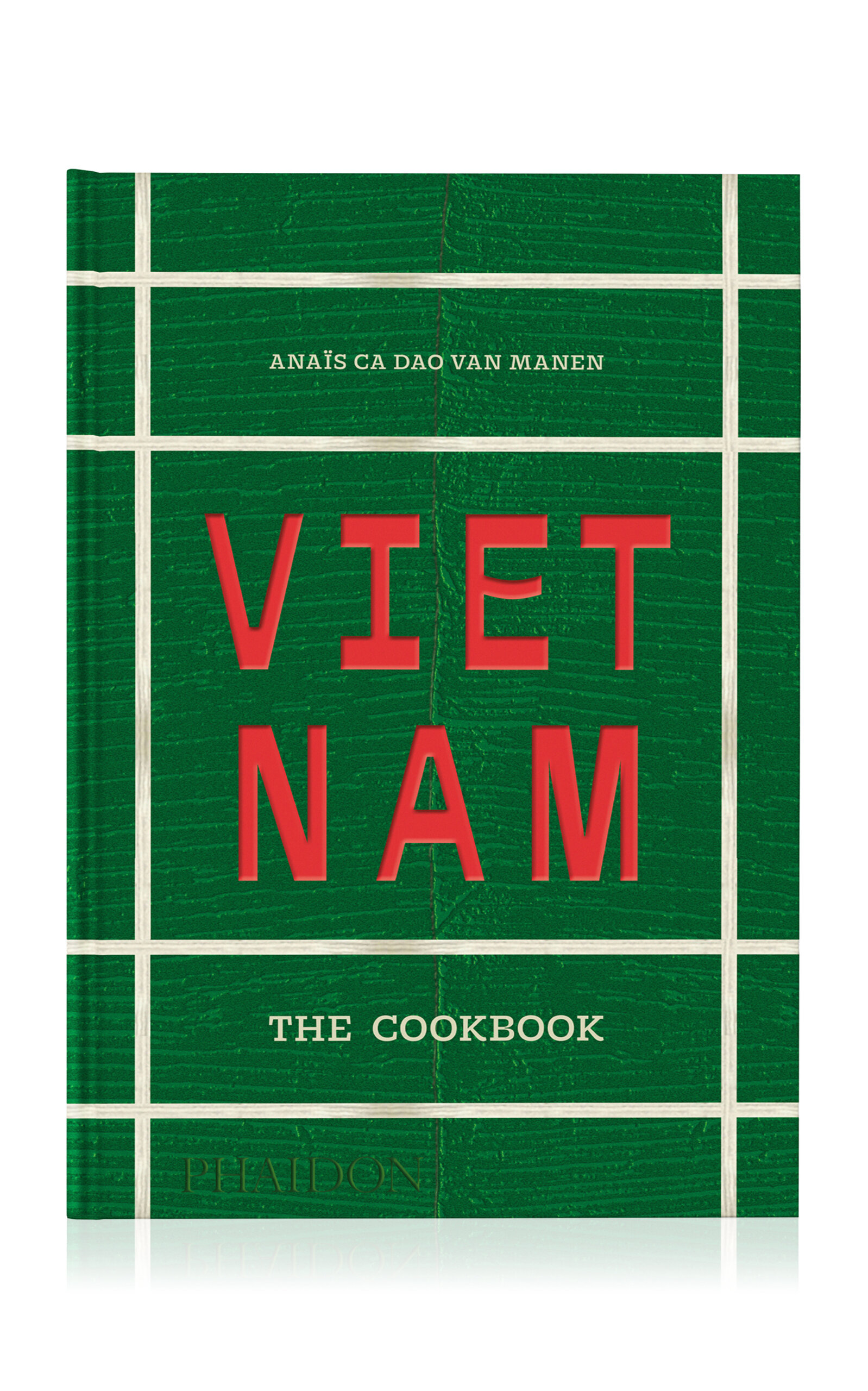 Phaidon Phaidon Vietnam: The Cookbook Green