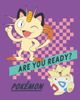 POKEMON Girls Pokemon Meowth and Togepi Are You Ready T Shirt - 2