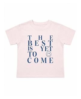 Prince Peter Collection Prince Peter Collection Girls' The Best Is Yet To Come Crew Tee