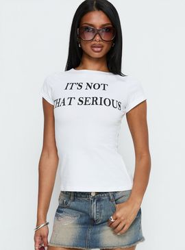 Princess Polly Lower Impact It's Not That Serious Graphic Baby Tee White / Black