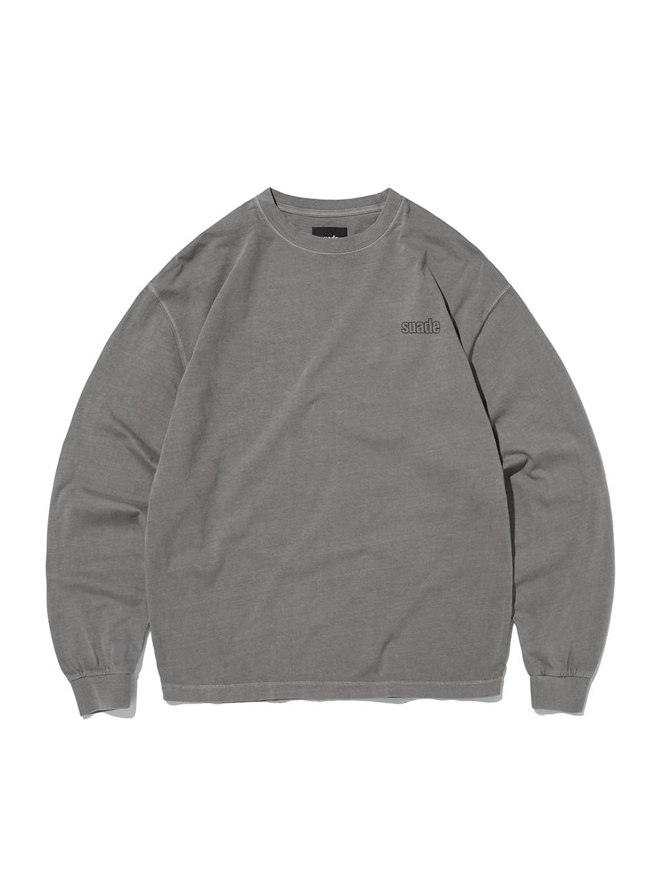 SUADE WASHED LONG SLEEVE [PIGMENT GRAY]