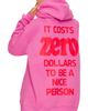 The Mayfair Group The Mayfair Group It Costs $0 Hoodie - 1
